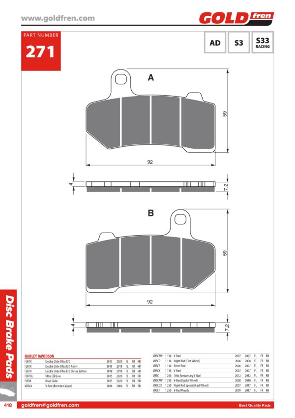 PASTIGLIE FRENI HARLEY DAVIDSON ELECTRA GLIDE ULTRA, HARLEY DAVIDSONULTRA, HARLEY DAVIDSON ROAD GLIDE, HARLEY DAVIDSON V ROAD, HARLEY DAVIDSON 1130 NIGHT ROD, HARLEY DAVIDSON 1130 STREET ROAD, HARLEY DAVIDSON 1250 V ROAD, HARLEY DAVIDSON 1584 STREET GLIDE, HARLEY DAVIDSON 1584 ROAD GLIDE, HARLEY DAVIDSON ROAD KING, HARLEY DAVIDSON 1690 STREET GLIDE, HARLEY DAVIDSON 1750 ROAD GLIDE